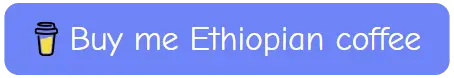Buy me Ethiopian coffee button